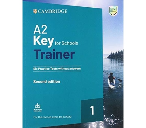 Preliminary for Schools Trainer Six Practice Tests without A