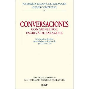 Conversaciones con Mons. Escrivá de Balaguer. Ed. crítico-histórica (2012)