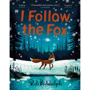 I Follow The Fox | Rob Biddulph (ISBN: 9780008627706)