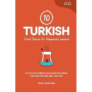 10 Turkish Short Stories for Advanced Learners (C1-C2) | Duygu Mengioglu (2025)