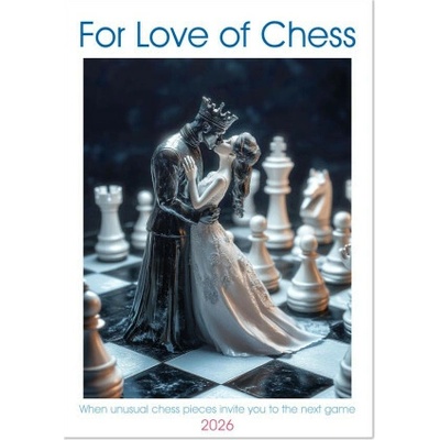 For Love of Chess Wall DIN A4 portrait, CALVENDO 12 Month Wall 2026