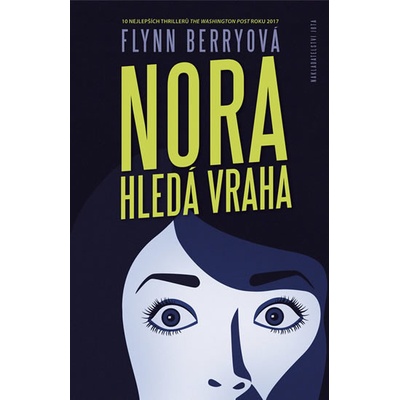 Nora hledá vraha - Flynn Berry