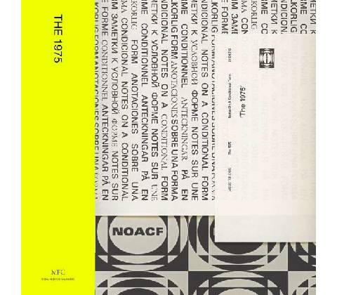 The 1975: Notes On a Conditional Form - The 1975