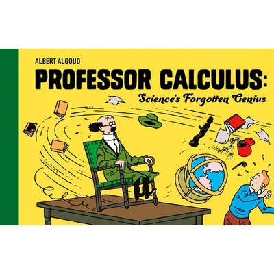 Professor Calculus: Sciences Forgotten Genius Herg