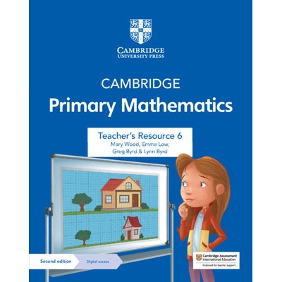Cambridge Primary Mathematics Teacher's Resource 6 with Digital Access Wood Mary