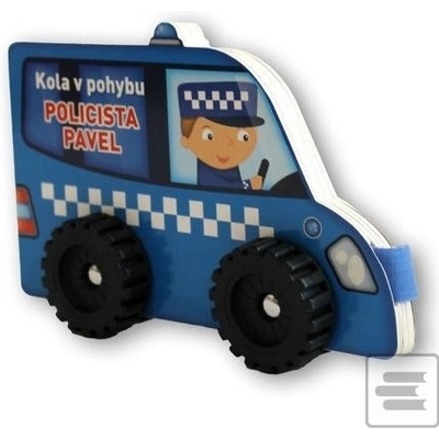 Kola v pohybu Policista Pavel
