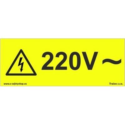 220V střídavé napětí Verze: Samolepka 210 x 80 mm tl. 0.1 mm - Kód: 10511