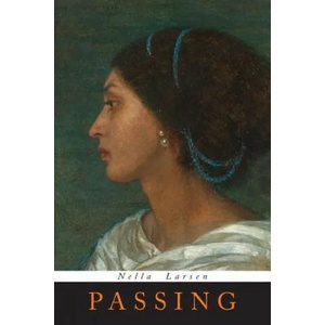 Passing | Nella Larsen (ISBN: 9781946963079)