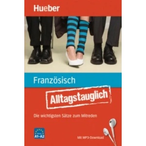 Alltagstauglich Französisch | Stéphanie Dépoisse-Marczak, John Stevens (2014)