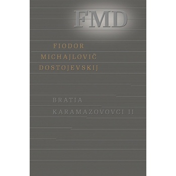 Bratia Karamazovovci II.