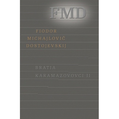 Bratia Karamazovovci II.
