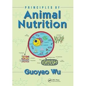 Principles of Animal Nutrition | Guoyao Wu (ISBN: 9781032095998)