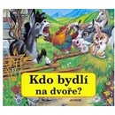 Kdo bydlí na dvoře?