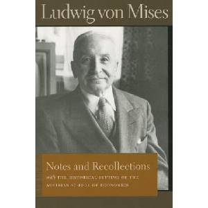 Notes & Recollections | Ludwig Mises (ISBN: 9780865978553)