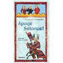 Apage Satanas!