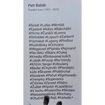 Pravdivé texty 1997-2023 - Petr Babák