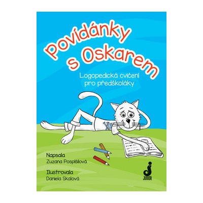 Povídánky s Oskarem - Skalová Daniela, Pospíšilová Zuzana