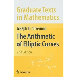 Arithmetic of Elliptic Curves | Joseph H Silverman (2009)