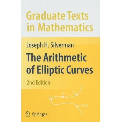 Arithmetic of Elliptic Curves | Joseph H Silverman