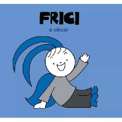 Frici, a cincér