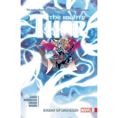 Mighty Thor Vol. 2: Lords Of Midgard Aaron Jason