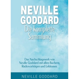 Neville Goddard - Die komplette Sammlung | Fabio Mantegna (ISBN: 9783757901455)