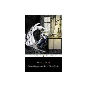 Count Magnus and Other Ghost Stories | M R James (ISBN: 9780143039396)