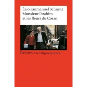 Monsieur Ibrahim et les fleurs du Coran | Eric-Emmanuel Schmitt, Ernst Kemmer (ISBN: 9783150091180)