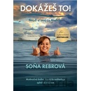 Dokážeš to - Soňa Rebrová