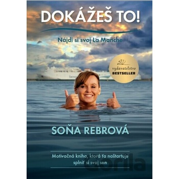 Dokážeš to - Soňa Rebrová
