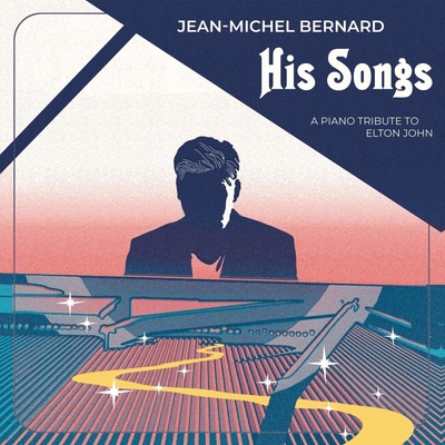 Jean-Michel Bernard - His Songs - A Piano Tribute To Elton John (2 LP) (0196588222719)