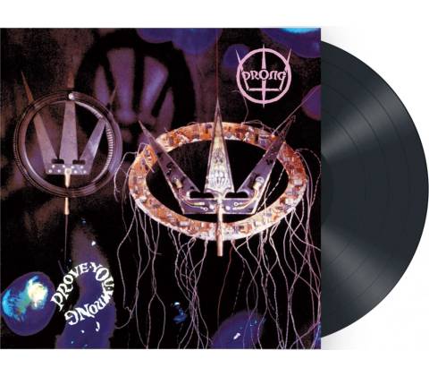 Prong - Prove You Wrong LP