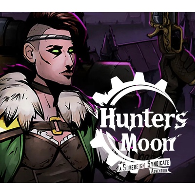 Hunter's Moon: A Sovereign Syndicate Adventure