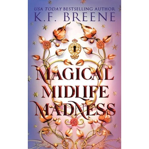 Magical Midlife Madness | K. F. Breene (ISBN: 9781955757232)