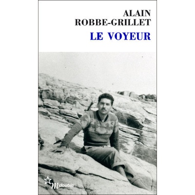 Le voyeur - Robbe, Grillet, A.