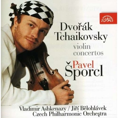 Pavel Šporcl - Dvořák / Čajkovskij - houslové koncerty CD