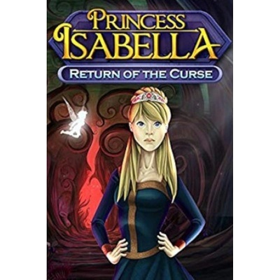 Princess Isabella Return of the Curse