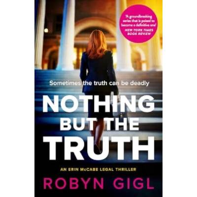 Nothing but the Truth | Robyn Gigl