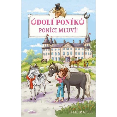 Údolí poníků - Poníci mluví! - Ellie Mattes – Hledejceny.cz