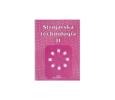 Strojárska technológia II.