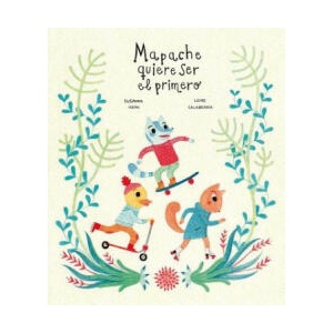 Mapache quiere ser el primero | Susanna Isern, Leire Salaberria (ISBN: 9788494369155)