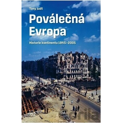 Poválečná Evropa - Tony Judt