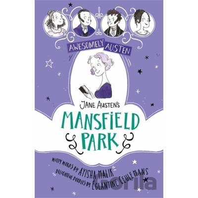Jane Austens Mansfield Park - Ayisha Malik, Jane Austen, Eglantine Ceulemans ilustrácie