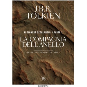 compagnia dell'anello. Il Signore degli anelli | John R. R. Tolkien (2019)