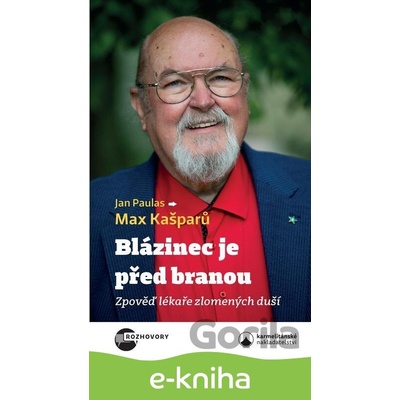 Blázinec je před branou - Jan Paulas