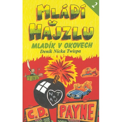 Mládí v hajzlu 2 - Mladík v okovech - C. D. Payne