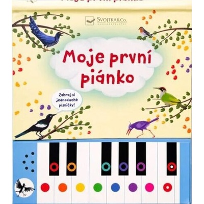 Moje první piánko Zahraj si jednoduché písničky!