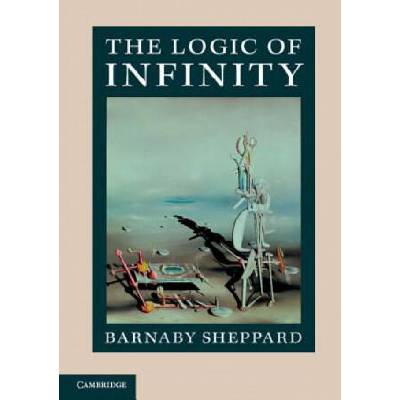 Logic of Infinity | Barnaby Sheppard