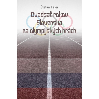 Dvadsať rokov Slovenska na olympijských hrách