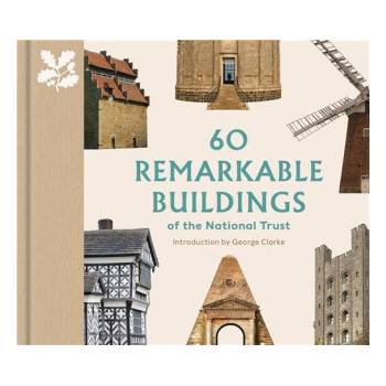 60 Remarkable Buildings of the National Trust